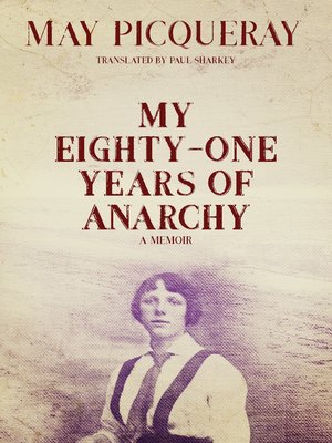 cover image of My Eighty-One Years of Anarchy